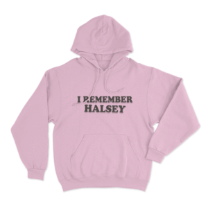 I Remember Halsey Unisex Hoodie Pink